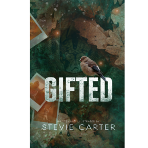 Gifted: Stitch Up Book Three