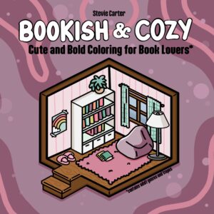 Bookish & Cozy: Adult colouring book for readers