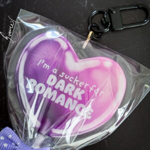 'I'm a sucker for Dark Romance' Acrylic Keychain